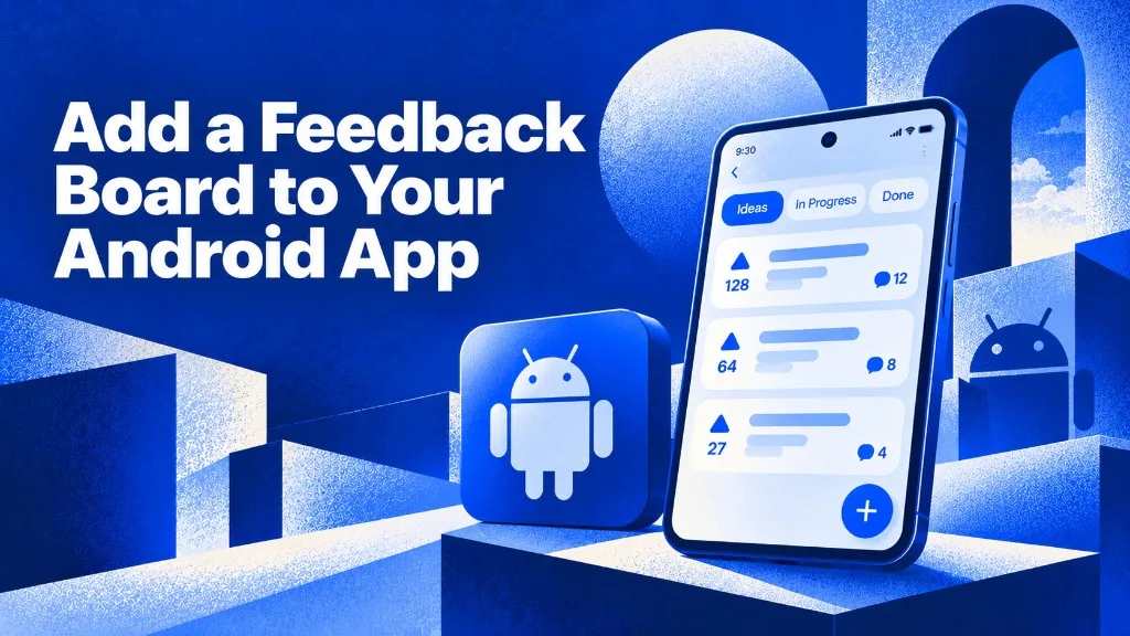 Add a feedback board to your Android app